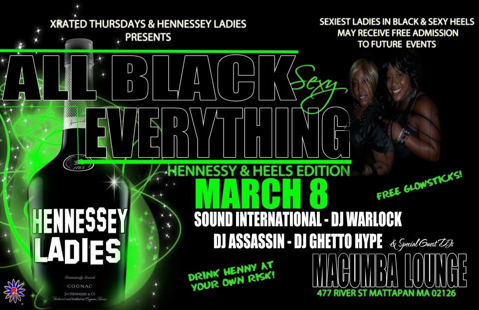 ALL BLACK SEXY EVERYTHING — HENNESSY & HEELS EDITION flyer
