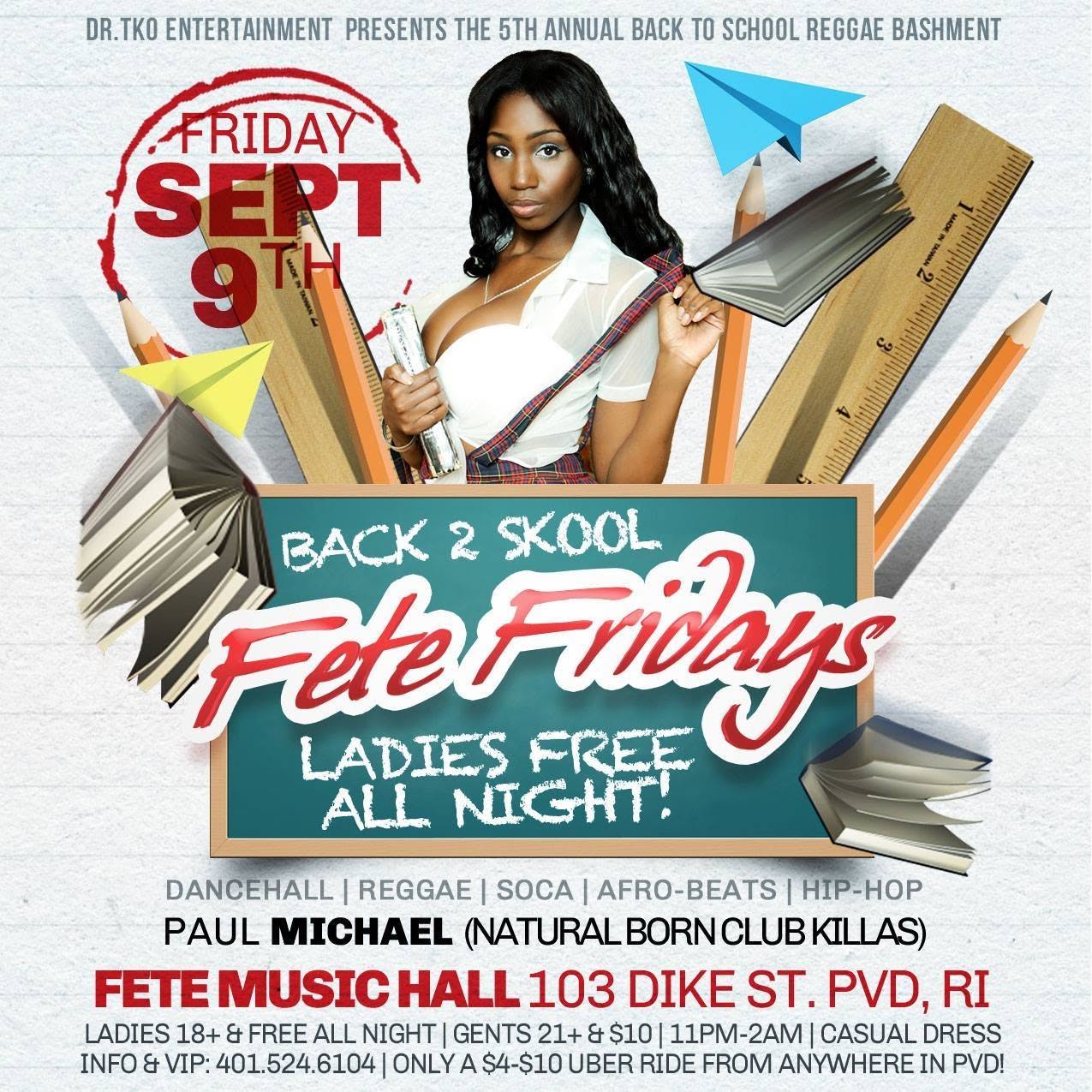 BACK 2 SKOOL FETE FRIDAYS flyer