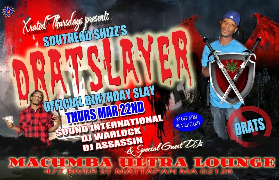 DRATSLAYER — SOUTHEND SHIZZ'S OFFICIAL BIRTHDAY SLAY flyer