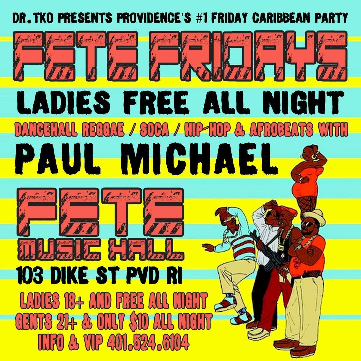 FETE FRIDAYS — LADIES FREE ALL NIGHT flyer