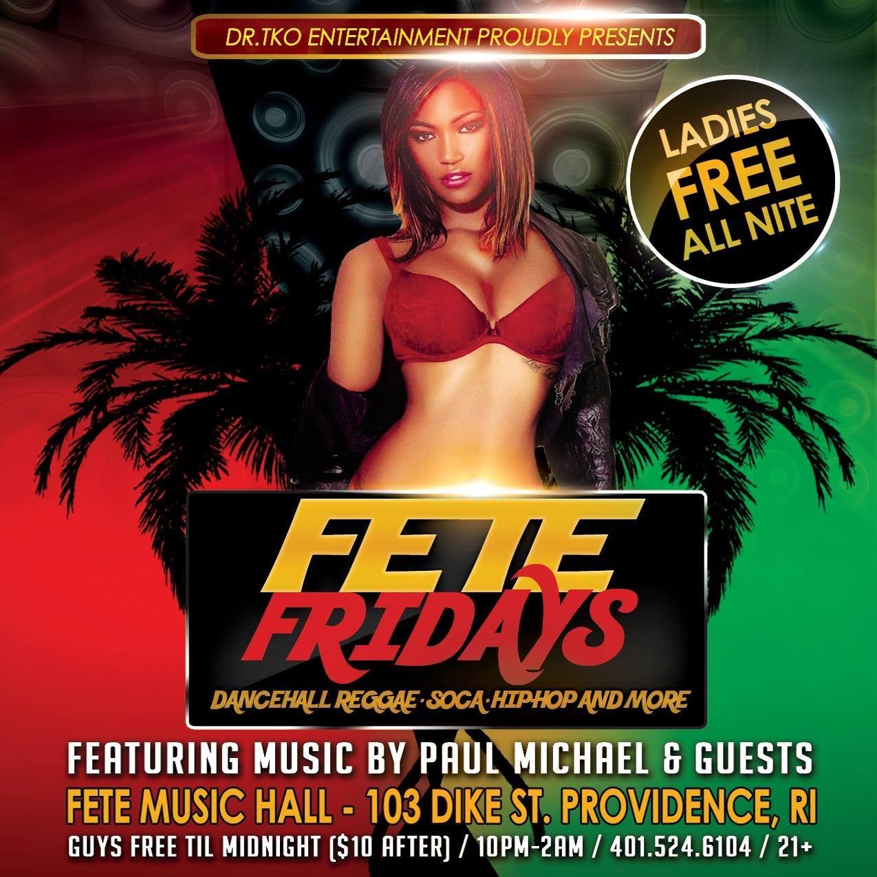 FETE FRIDAYS — LADIES FREE ALL NITE flyer