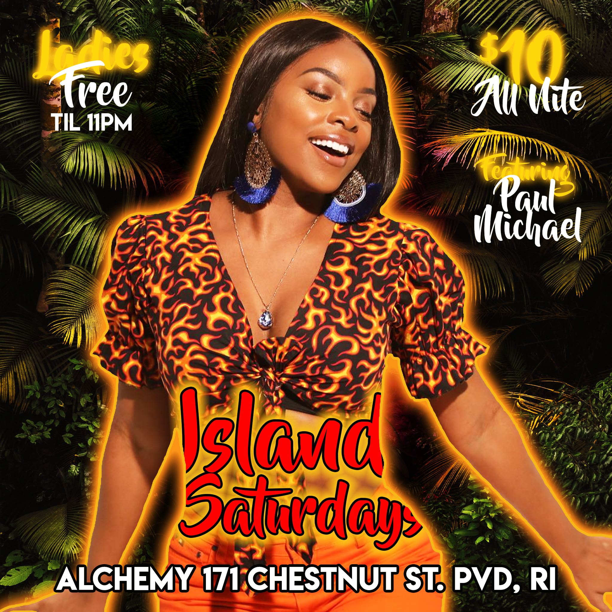 ISLAND SATURDAYS — LADIES FREE TIL 11 flyer