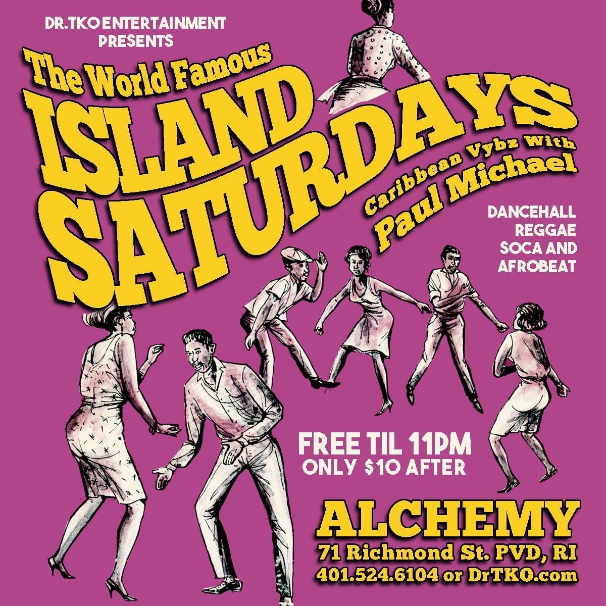 ISLAND SATURDAYS — THE WORLD FAMOUS flyer