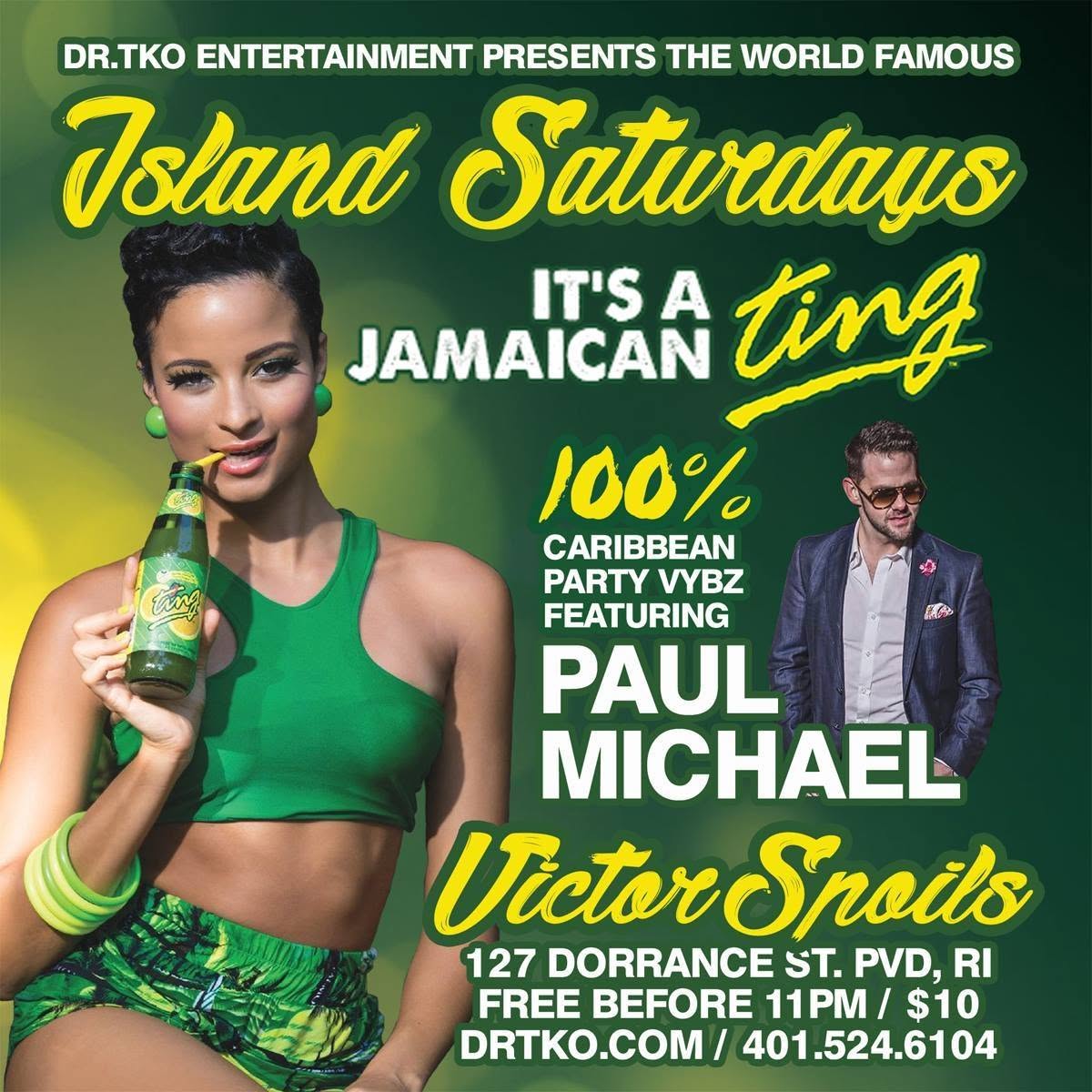 ISLAND SATURDAYS — IT'S A JAMAICAN TING flyer