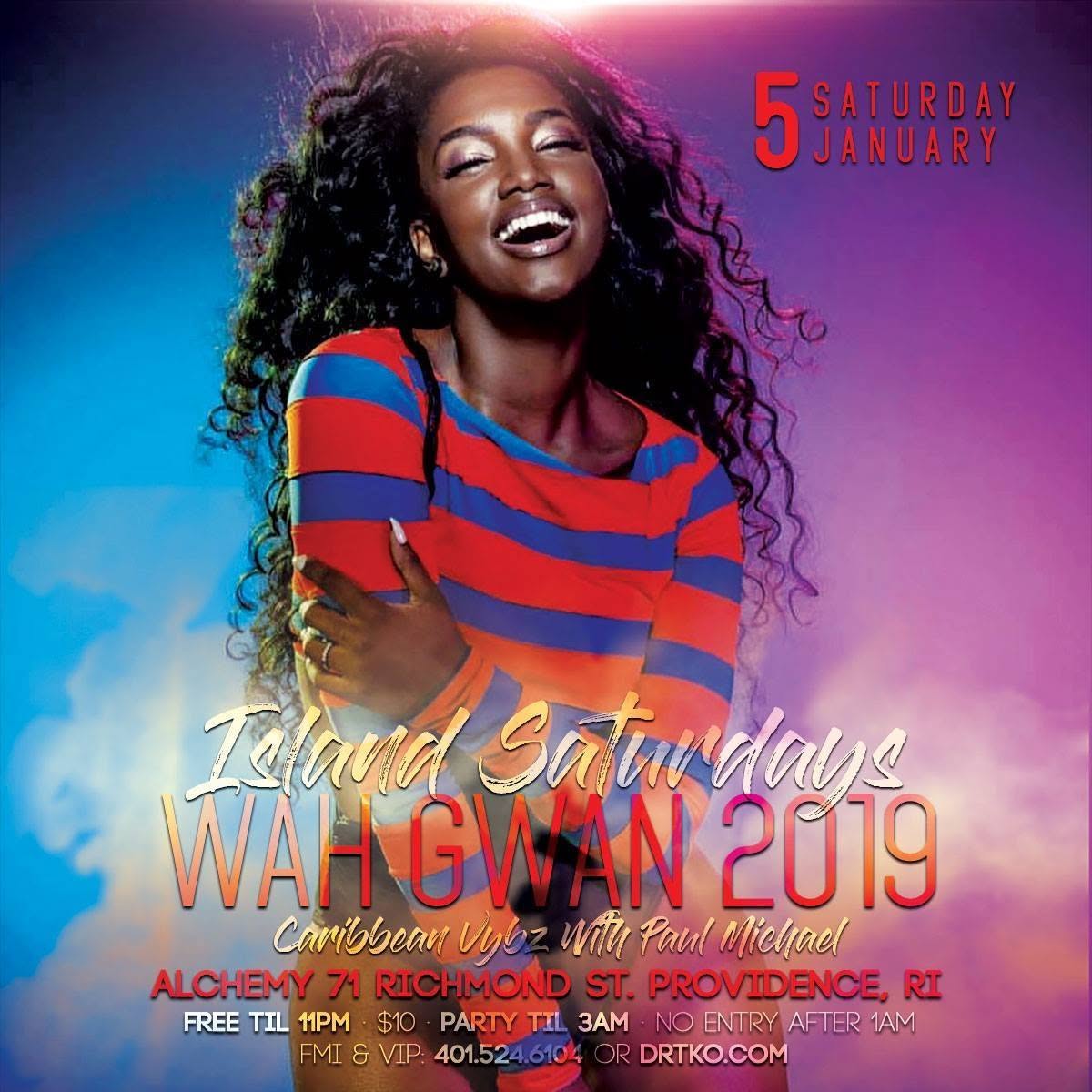 ISLAND SATURDAYS — WAH GWAN 2019 flyer
