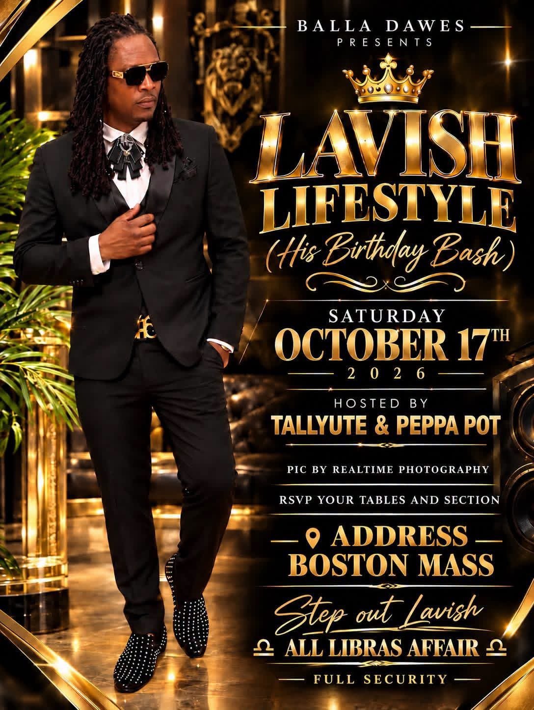 LAVISH LIFESTYLE — BALLA DAWES' BIRTHDAY BASH, ALL LIBRAS AFFAIR flyer