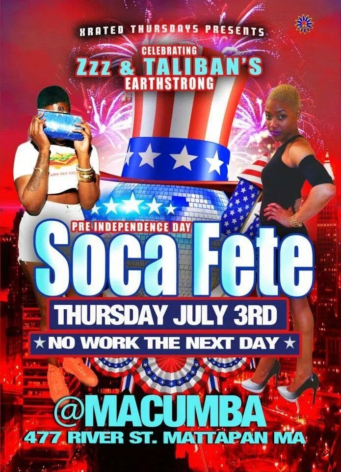 PRE INDEPENDENCE DAY SOCA FETE — ZZZ & TALIBAN'S EARTHSTRONG flyer
