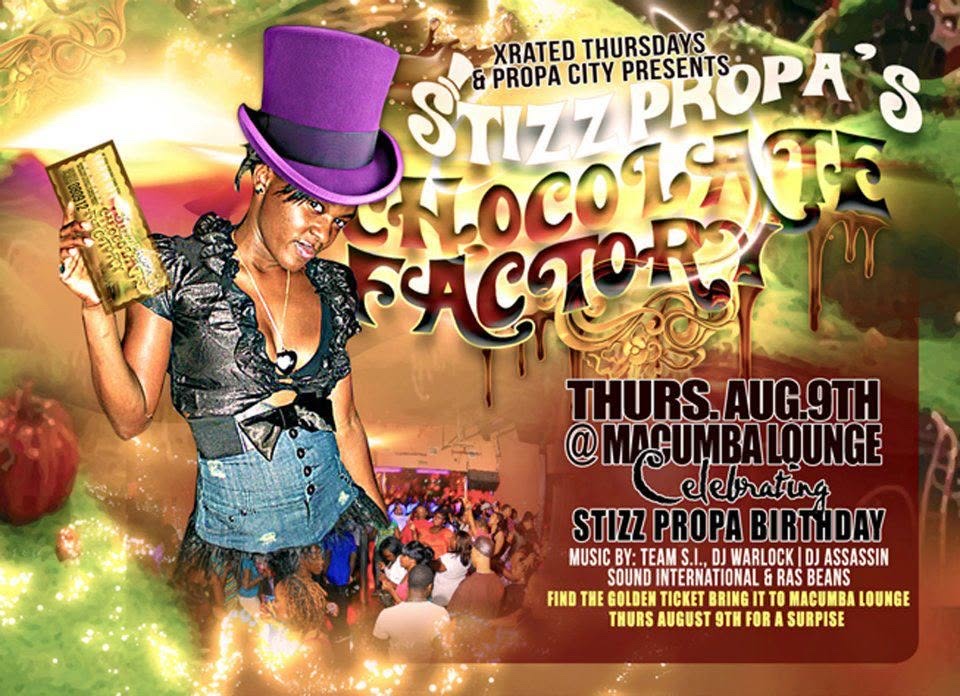 STIZZ PROPA'S CHOCOLATE FACTORY flyer
